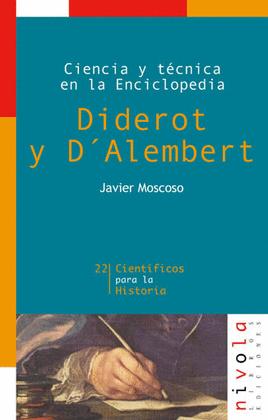 CIENCIA Y TÉCNICA EN LA ENCICLOPEDIA. DIDEROT Y D'ALEMBERT