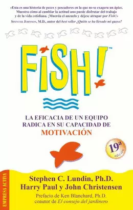 FISH,EFICACIA DE UN EQUIPO RADICA MOTIVA