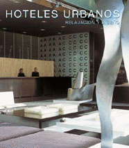 HOTELES URBANOS RELAJACION DISEÑO