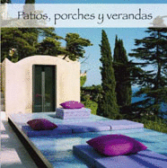 PATIOS, PORCHES Y VERANDAS