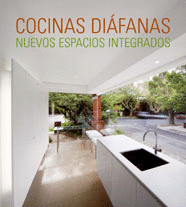 COCINAS DIAFANAS NUEVO ESPACIO INTEGRADO