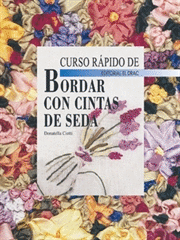 CURSO RÁPIDO DE BORDAR CON CINTAS DE SEDA