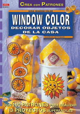 SERIE WINDOW COLOR Nº 1. DECORAR OBJETOS DE LA CASA