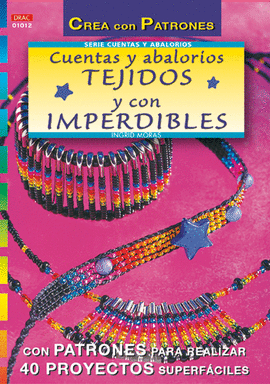 SERIE ABALORIOS Nº 12. CUENTAS Y ABALORIOS TEJIDOS Y CON IMPERDIBLES