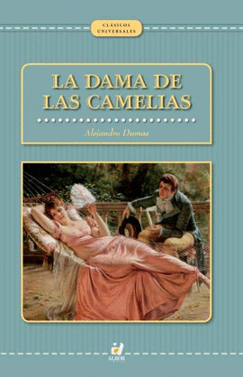 LA DAMA DE LAS CAMELIAS