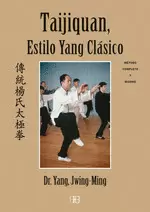 TAIJIQUAN, ESTILO YANG CLASICO - METODO COMPLETO Y GIGONG