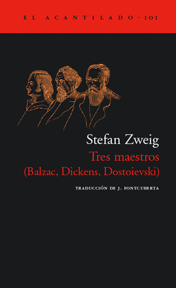 TRES MAESTROS, ( BALZAC, DICKENS, DOSTOIEVSKI )