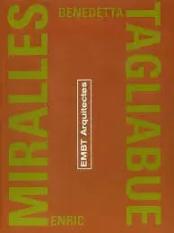 MIRALLES/TAGLIABUE