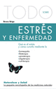 TODO SOBRE ESTRES Y ENFERMEDAD