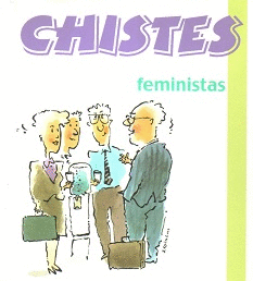 CHISTES FEMINISTAS