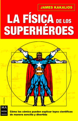 FISICA DE LOS SUPERHEROES, LA