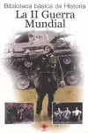 SEGUNDA GUERRA MUNDIAL,LA-BIBLIOTECA BASICA DE HISTORIA