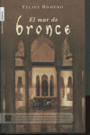 MAR DE BRONCE, EL