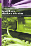 AUTOMATISMOS ELECTRICOS E INDUSTRIALES 1 TOMO