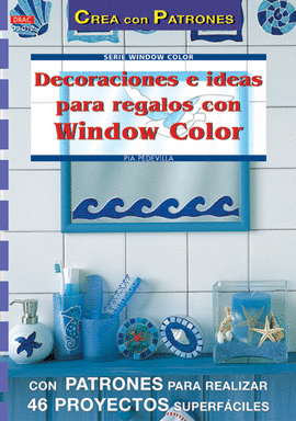 SERIE WINDOW COLOR Nº 12. DECORACIONES E IDEAS PARA REGALOS CON WINDOW COLOR