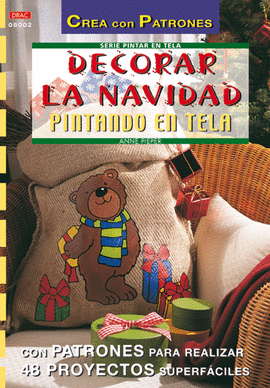 SERIE PINTAR EN TELA Nº 2. DECORAR LA NAVIDAD PINTANDO EN TELA