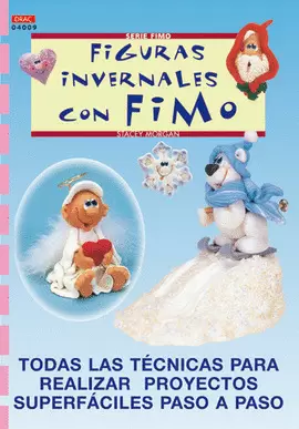 SERIE FIMO 9. FIGURAS INVERNALES CON FIMO