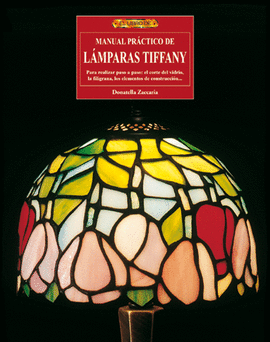 MANUAL PRÁCTICO DE LÁMPARAS TIFFANY