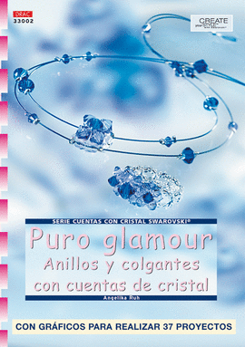 SERIE SWAROVSKI Nº 2. PURO GLAMOUR CON CUENTAS SWAROVSKI