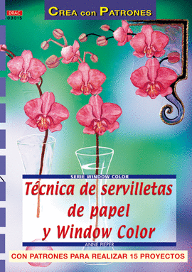 SERIE WINDOW COLOR Nº 15. TÉCNICA DE SERVILLETAS DE PAPEL Y WINDOW COLOR