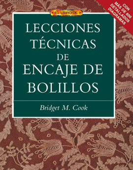 EL LIBRO DE LECCIONES TÉCNICAS DE ENCAJE DE BOLILLOS