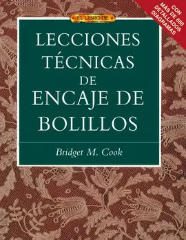 EL LIBRO DE LECCIONES TÉCNICAS DE ENCAJE DE BOLILLOS