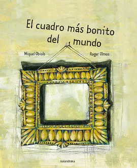 EL CUADRO MÁS BONITO DEL MUNDO