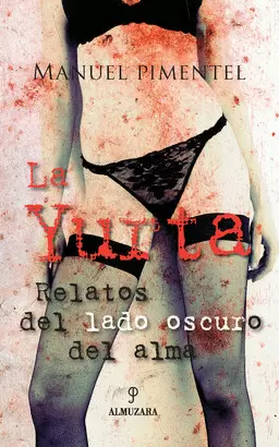 YURTA,LA-RELATOS DEL LADO OSCURO DEL ALMA