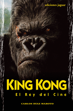 KING KONG. EL REY DEL CINE