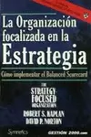 ORGANIZACION FOCALIZADA EN LA ESTRATEGIA