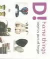 HOME THINGS: OBJETOS PARA EL HOGAR