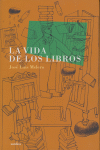 LA VIDA DE LOS LIBROS