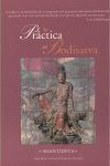 LA PRÁCTICA DEL BODISATVA (BODISATVACHARYAVATARA)