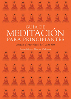 GUÍA DE MEDITACIÓN PARA PRINCIPIANTES (RÚSTICA)