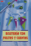 BISUTERÍA CON FIELTRO Y CUENTAS