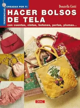 NUEVAS TENDENCIAS. HACER BOLSOS DE TELA