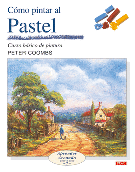 CÓMO PINTAR AL PASTEL