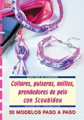 SERIE SCOUBIDOU Nº 6. COLLARES, PULSERAS, ANILLOS, PRENDEDORES DE PELO CON SCOUB