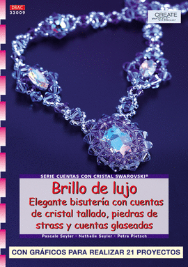 SERIE SWAROVSKI Nº 9. BRILLO DE LUJO