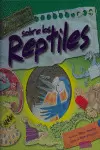 PREGUNTA AL DR. EDI LUPA, ACERCA DE LOS REPTILES