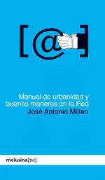 MANUAL DE URBANIDAD Y BUENAS MANERAS EN LA RED