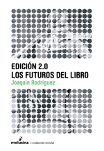 EDICIÓN 2.0.. LOS FUTUROS DEL LIBRO
