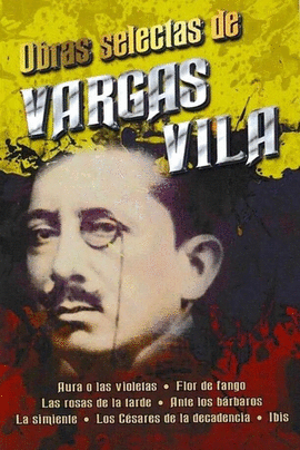 OBRAS SELECTAS DE VARGAS VILA