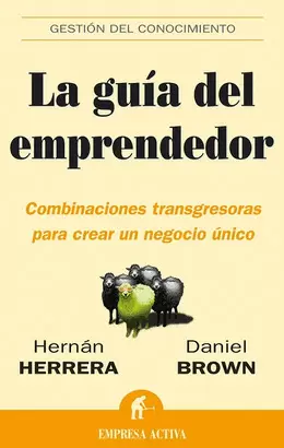 GUIA DEL EMPRENDEDOR, LA - COMBINACIONES TRANSGRESORAS