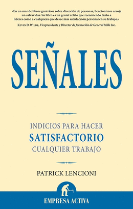 SEÑALES - INDICION PARA HACER SATISFACTORIO CUALQUIER TRABAJO