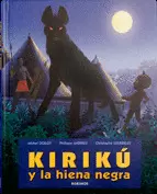 KIRIKU Y LA HIENA NEGRA MINI