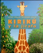 KIRIKU Y LA JIRAFA MINI