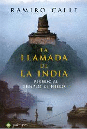 LLAMADA DE LA INDIA, LA