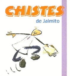 CHISTES DE JAIMITO