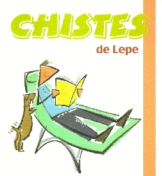 CHISTES DE LEPE